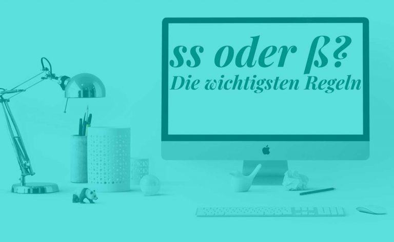 Rechtschreibregel: „ss“ oder „ß“